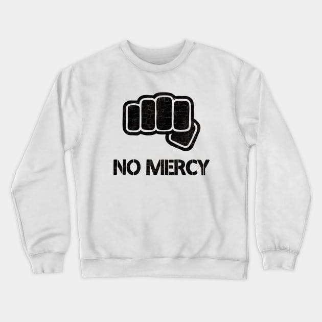 Cobra Kai - No Mercy Crewneck Sweatshirt by valentinahramov